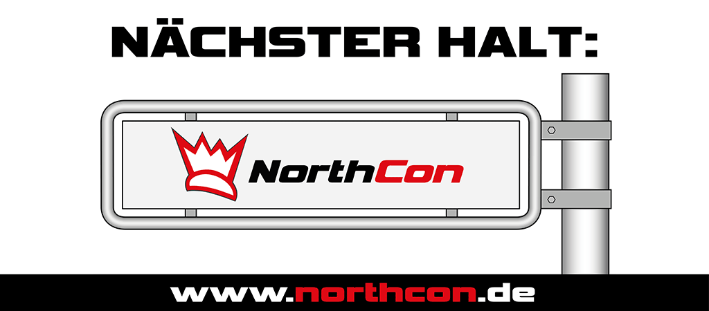 Straßenschild "Nächster Halt: NorthCon"